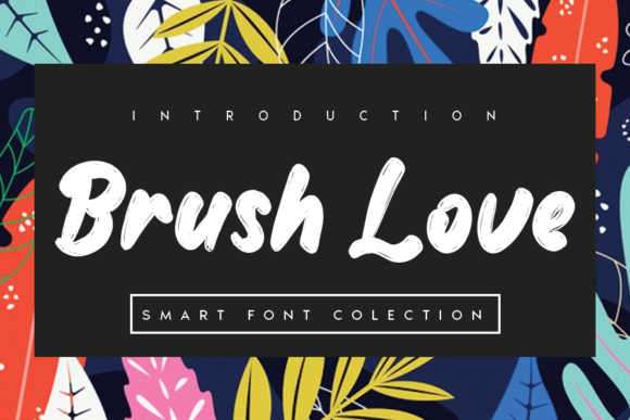 Brush Love: A Bold Script Font for Your Brand