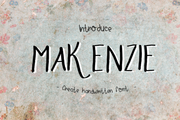 Makenzie: The Handwritten Font for Clear Campaigns