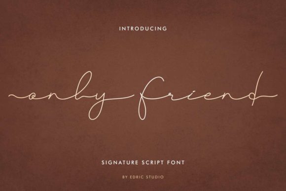 Only Friend: A Premium Handwritten Font for Small Business Branding